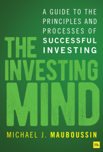 Cover of The Investing Mind by Michael J. Mauboussin