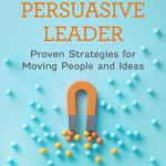 Cover of The Persuasive Leader by Jay A. Conger