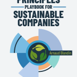 Cover of The Seven Principles Playbook for Sustainable Companies by Arnaud Blandin